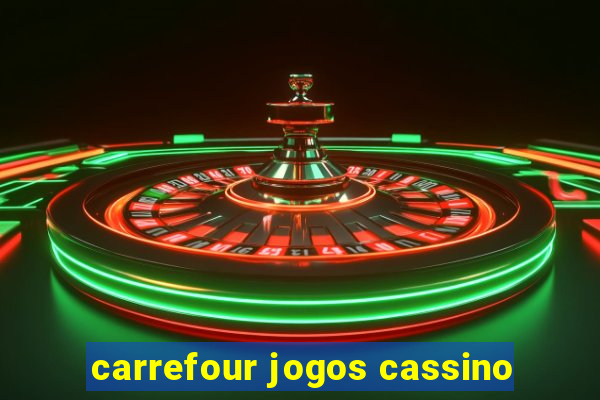 carrefour jogos cassino