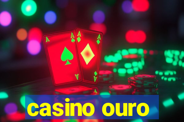 casino ouro