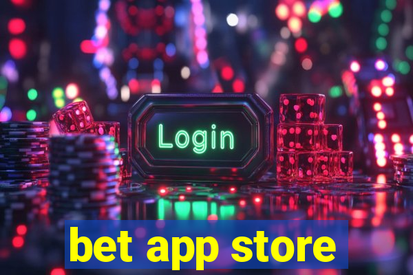 bet app store