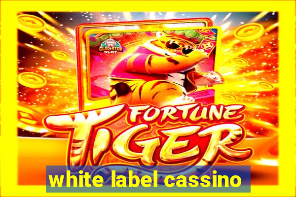 white label cassino