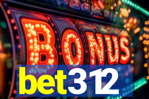 bet312