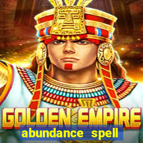 abundance spell slot free play