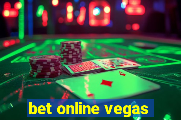 bet online vegas