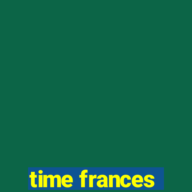 time frances