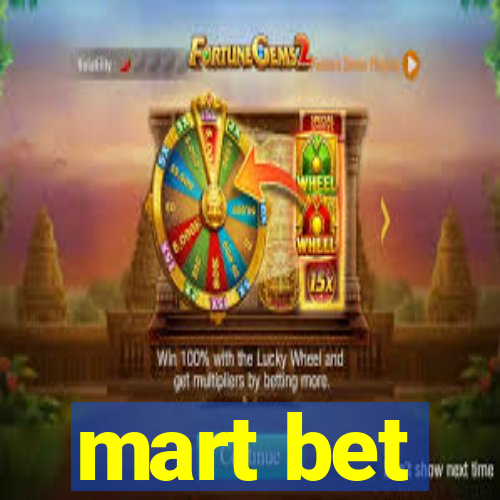 mart bet