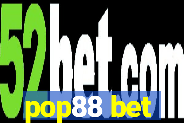 pop88 bet