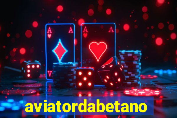 aviatordabetano