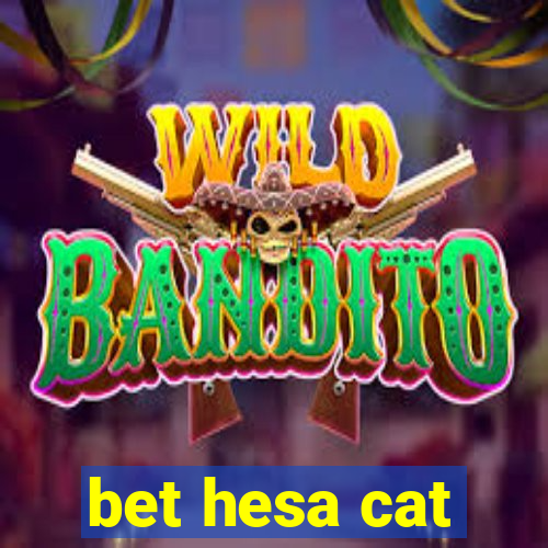 bet hesa cat