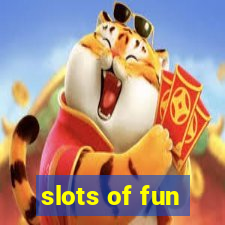 slots of fun