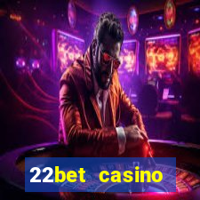 22bet casino recensione bonus