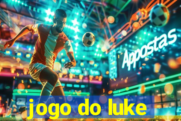 jogo do luke