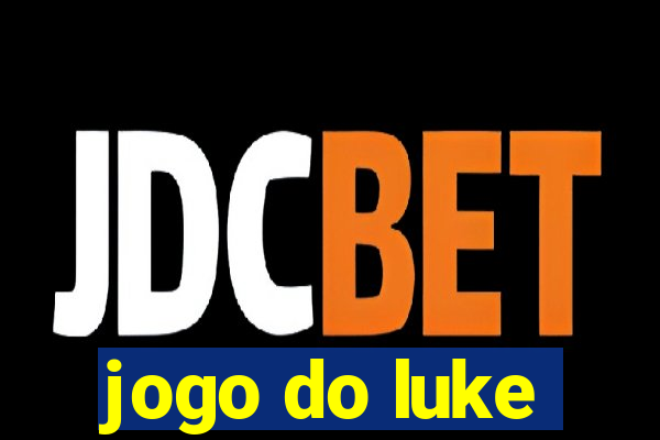 jogo do luke