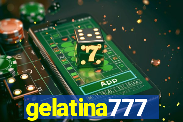 gelatina777