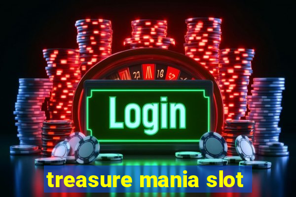 treasure mania slot