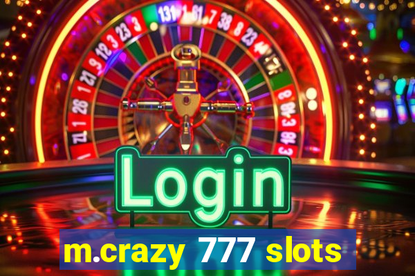 m.crazy 777 slots