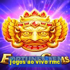 jogos ao vivo rmc