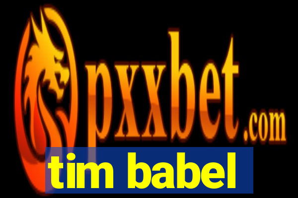 tim babel