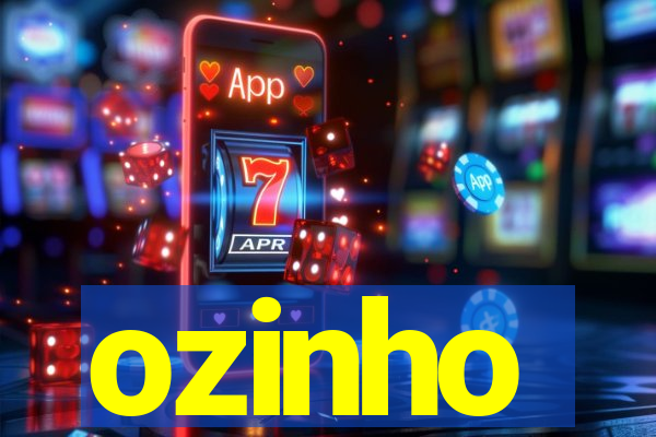 ozinho