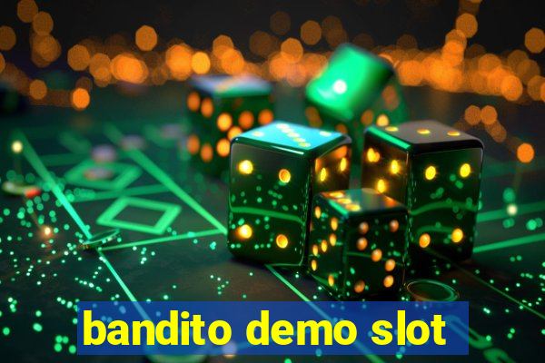 bandito demo slot