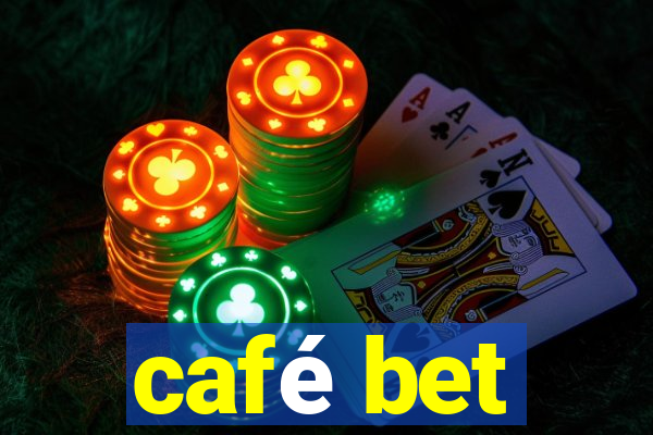 café bet