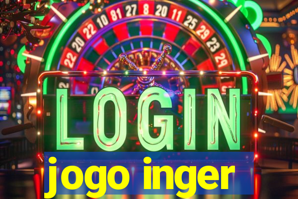 jogo inger