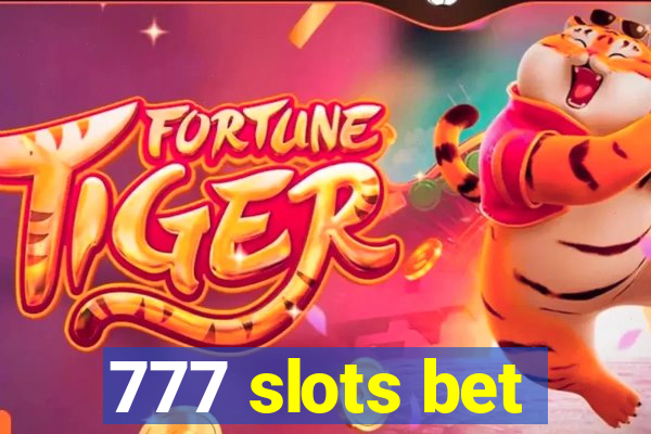 777 slots bet