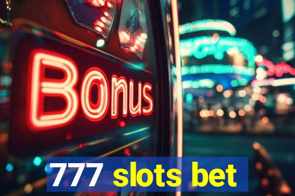 777 slots bet