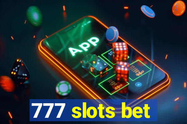 777 slots bet