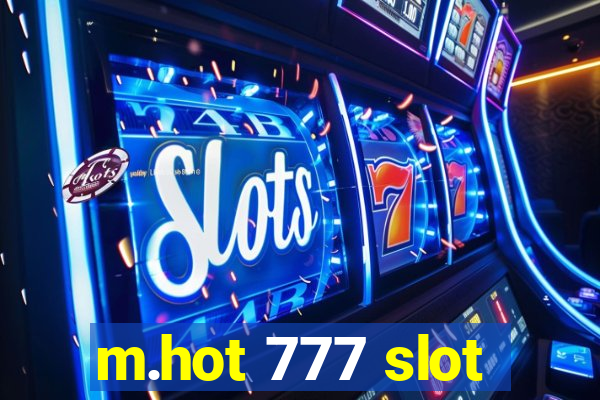 m.hot 777 slot