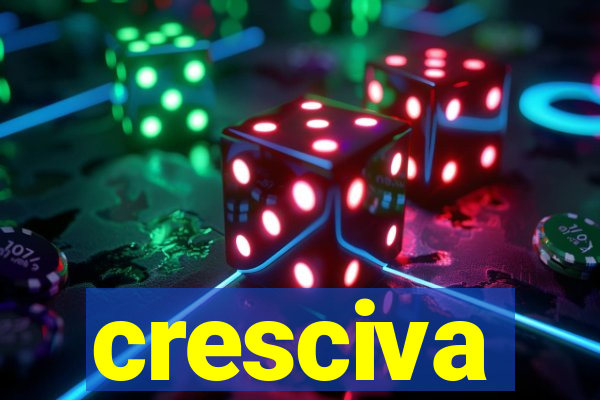 cresciva