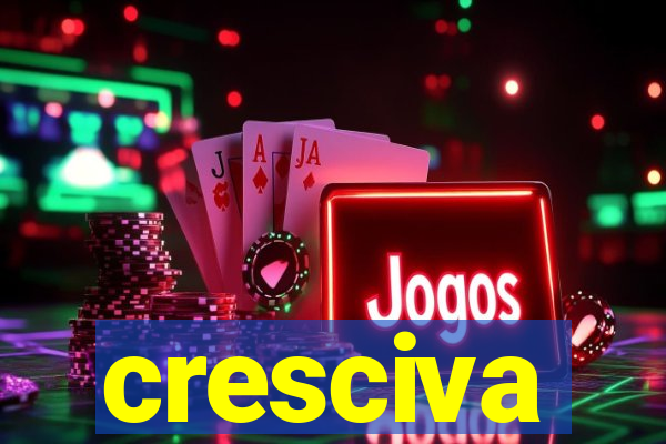 cresciva