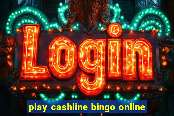 play cashline bingo online