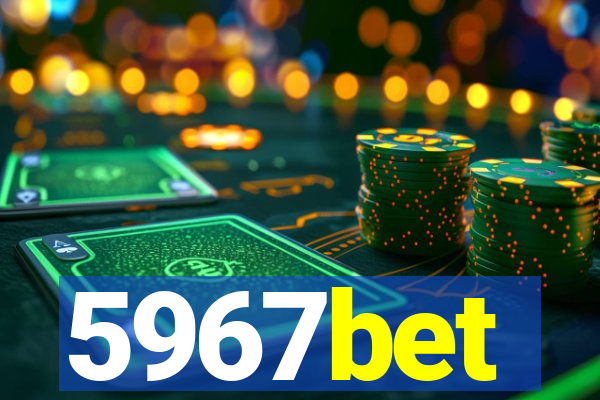 5967bet