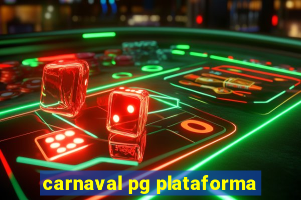 carnaval pg plataforma