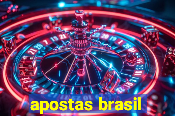 apostas brasil