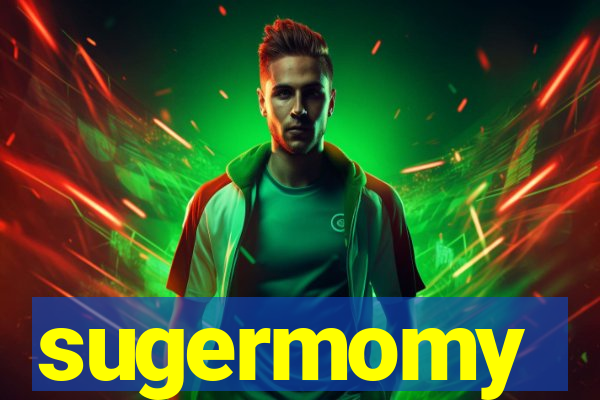 sugermomy