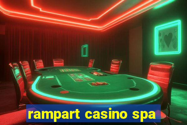 rampart casino spa