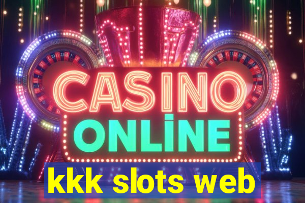 kkk slots web