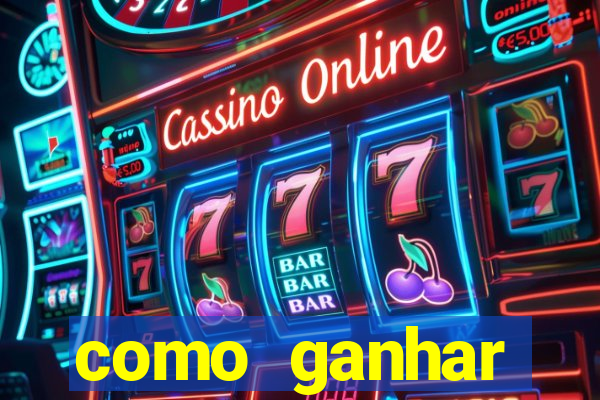 como ganhar dinheiro em jogo online