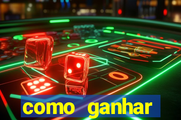 como ganhar dinheiro em jogo online