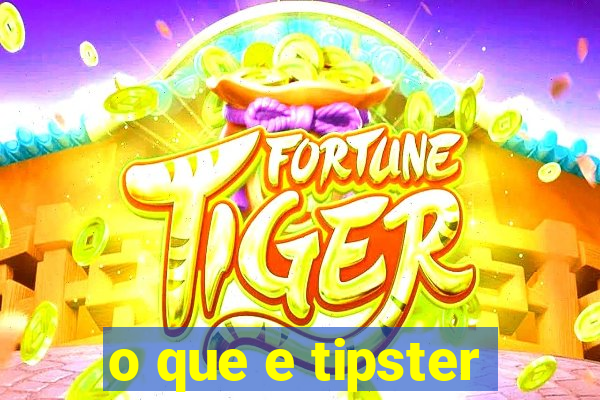 o que e tipster