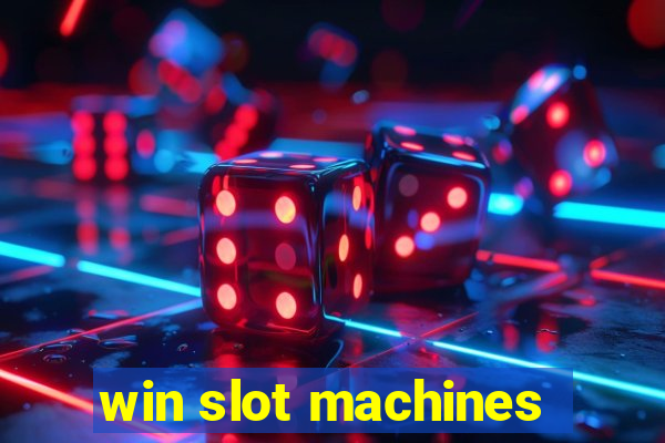 win slot machines