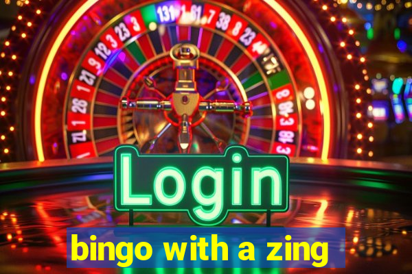 bingo with a zing