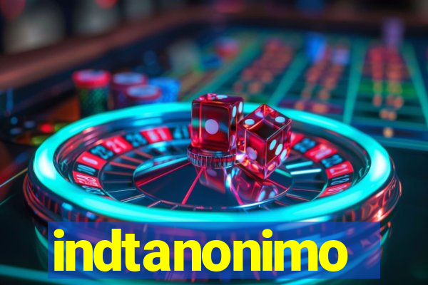 indtanonimo