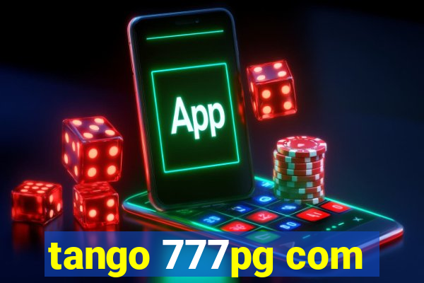 tango 777pg com