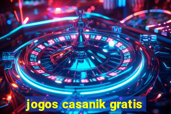 jogos casanik gratis