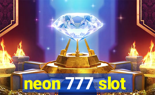 neon 777 slot