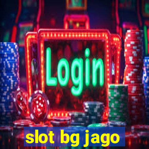 slot bg jago