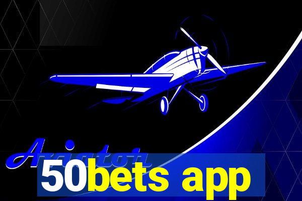 50bets app