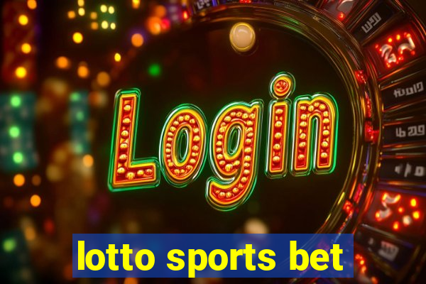 lotto sports bet